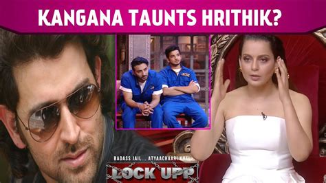 LOCK UPP Munawar Ke Secret Ke Chalte Kangana Ne Saadha Hrithik Roshan