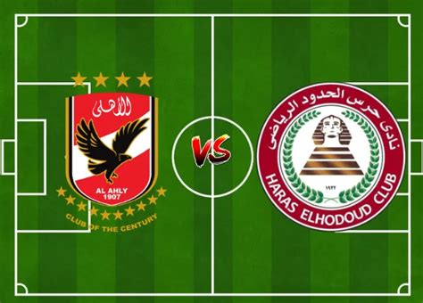 Lineup For Al Ahly vs Haras El Hodood: Live Score 19/07/2023 - Lineup For