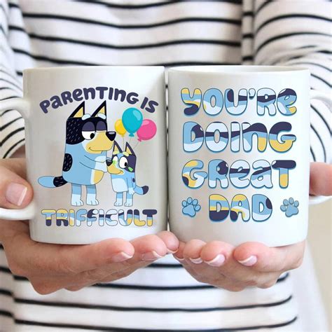 Bluey Youre Doing Great Dad Mug Parenting Is Trifficult Etsy