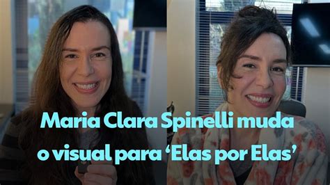 Maria Clara Spinelli Ser Ren E Em Elas Por Elas Veja A Caracteriza O