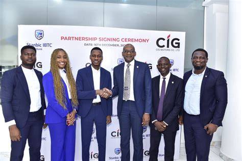 Cig Motorsstanbic Ibtc Bank Team Up To Facilitate Affordable Vehicle