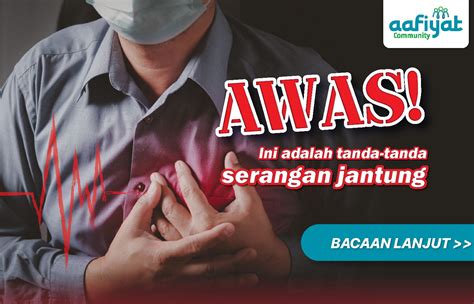 Awas Ini Adalah Tanda Tanda Serangan Jantung