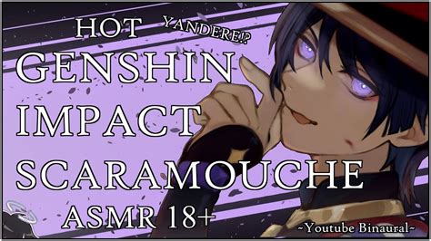 Genshin Impact Scaramouche Asmr Hot Scaramouche X Listener Yandere Lover Catches You Ri8