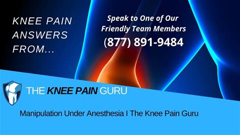 Manipulation Under Anesthesia I The Knee Pain Guru YouTube