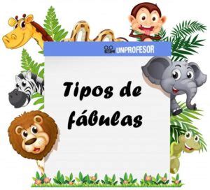 Los 5 Tipos de Fábulas y su Clasificación Fábulas wiki