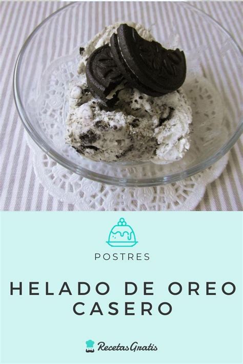 Helado De Oreo Casero Receta F Cil Y R Pida Receta Helado De Oreo