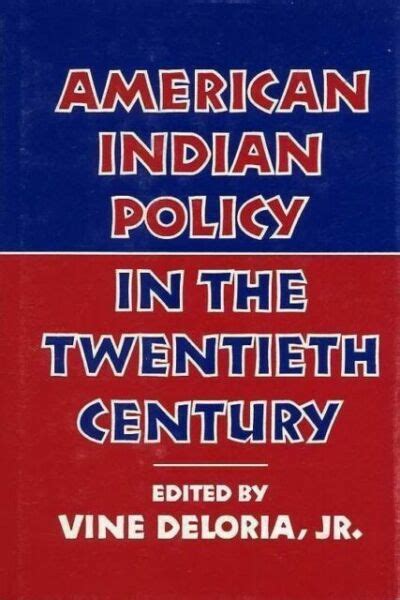 American Indian Policy In The Twentieth Century 1985 Hardcover For