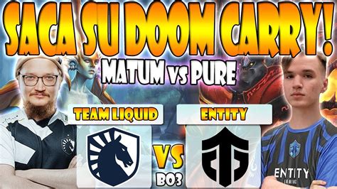 TEAM LIQUID VS ENTITY BO3 GAME 1 PURE VS MATUMBAMAN DPC WEU 2022 TOUR 3