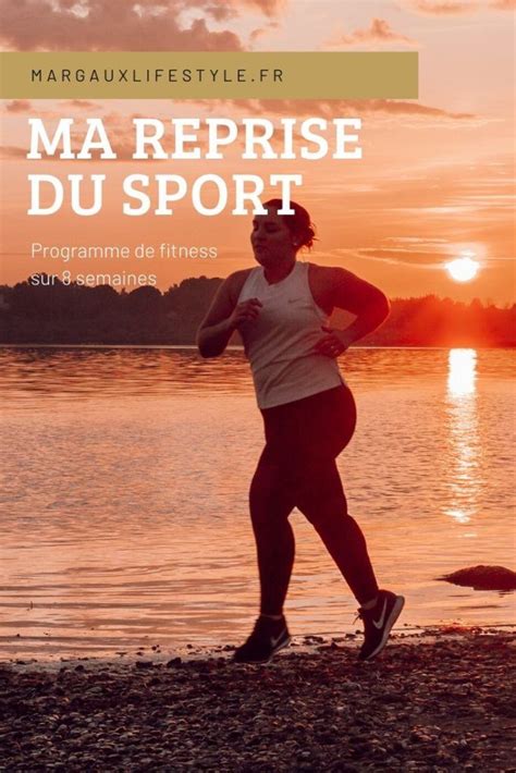 Ma Reprise du Sport Course à pied Renfo Objectifs Margaux Lifestyle