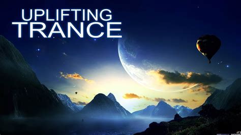 Best Uplifting Trance Mix All Time Favourites Youtube