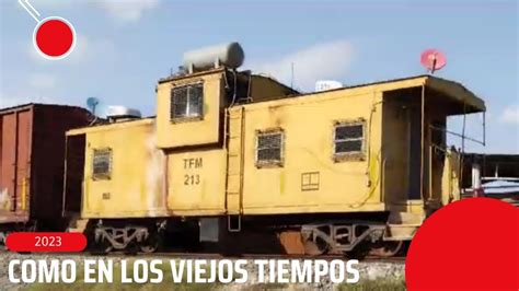 Trenes De CPKC En Reynosa Caboose Al Final Del M273 Como En Los