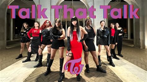 Twice 트와이스 Talk That Talk Dance Cover By Kontrol Crew Texas Youtube