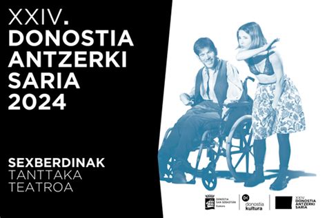 Sexberdinak De Tanttaka Teatroa Premio Donostia Antzerki Saria