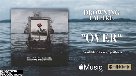 Drowning Empire Over Official Audio Youtube