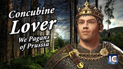 Friends Foes Crusader Kings 3 Part 15 Prussian Pagans May The