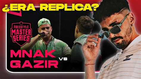 GANABA MNAK REACCIONANDO GAZIR VS MNAK FMS ESPAÑA J2 YouTube