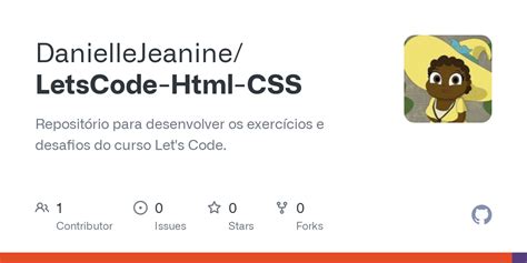 GitHub DanielleJeanine LetsCode Html CSS Repositório para