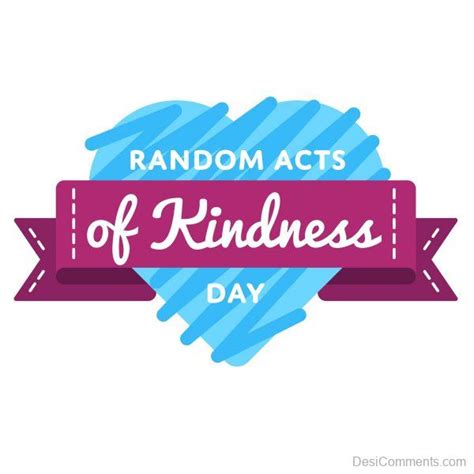 Act Of Kindness Day Image - DesiComments.com