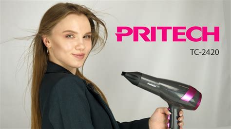 Фен PRITECH TC-2420. Почему выбирают этот фен?! - YouTube