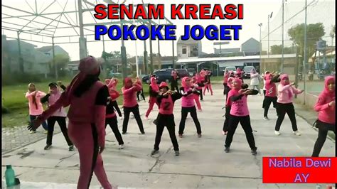 SENAM KREASI POKOKE JOGET By Nabila Dewi AY YouTube