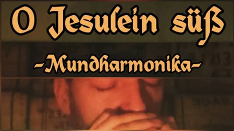 O Jesulein süß o Jesulein mild BWV 493 Mundharmonika Tabs