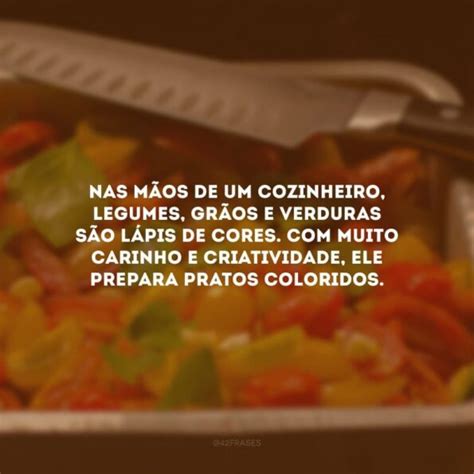 Frases De Cozinheiro Temperadas Muito Amor E Carinho