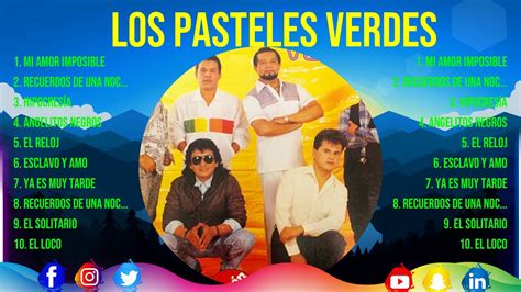 Los Pasteles Verdes Rom Nticas Lbum Completo Grandes Sucessos