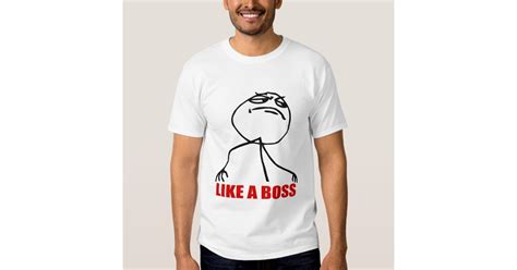 Like A Boss Gtfo Meme Face Shirt Zazzle