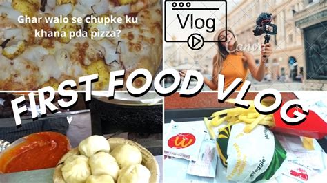 Panipat Street Food First Food Vlog Panipat Momos Vlog Raat 12 Baje Dominos Mcdonalds