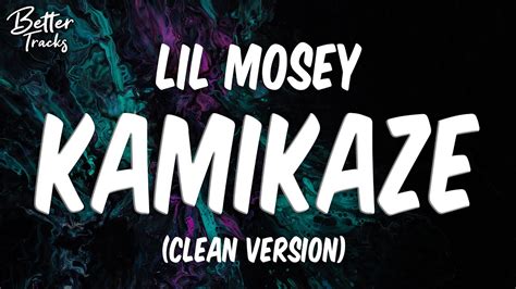 Lil Mosey Kamikaze Clean Lyrics 🔥 Kamikaze Clean Youtube