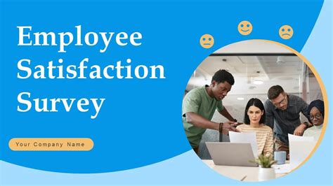 Employee Satisfaction Survey Ppt Powerpoint Presentation Complete Deck