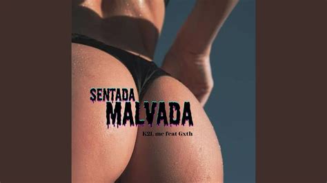 Sentada Malvada Feat Gxth YouTube