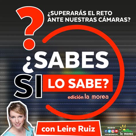 ¿sabes Si Lo Sabe · La Morea