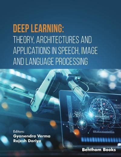 Deep Learning Theory Architectures And Applications In Speech Image