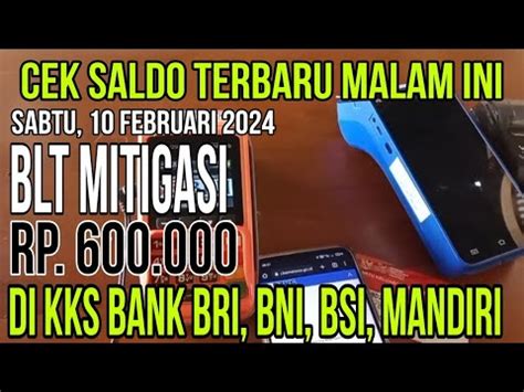 CEK SALDO TERBARU BLT MITIGASI HARI INI DI KKS BANK DAN DAERAH INI KPM