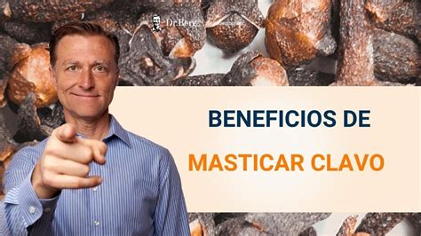 BENEFICIOS DE MASTICAR CLAVO YouTube