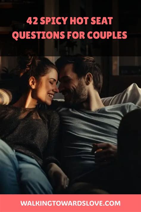 42 Spicy Hot Seat Questions For Couples Ready To Heat Things Up In 2024 Couple Questions Hot