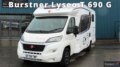 Burstner Lyseo T 690 G Motorhome For Sale At Camper Uk Youtube