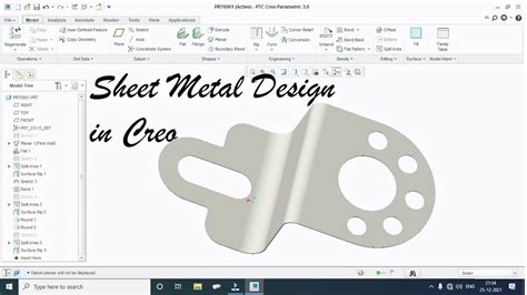 Sheet Metal Design In Creo Flat Bend Planar Surface Rip Youtube