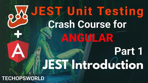 Jest Introduction Jest Unit Testing Tutorial For Angular Part