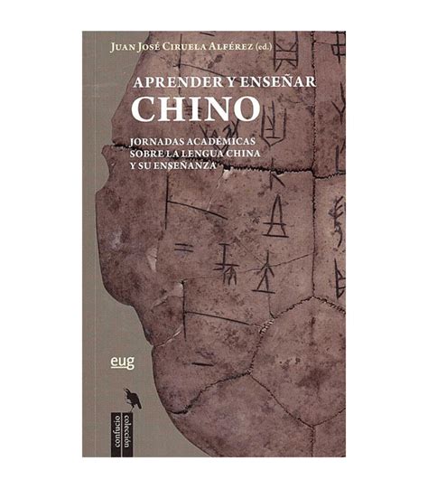 Aprender y enseñar chino Jornadas académicas de la lengua china y su