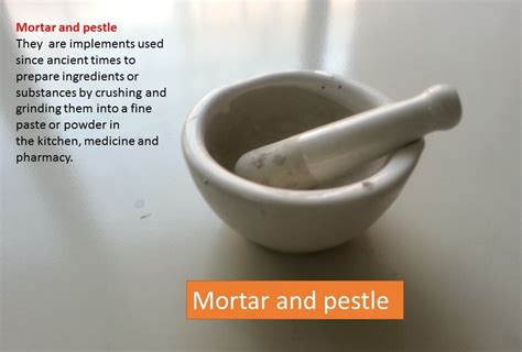 Mortar and pestle: Introduction, Composition and their uses