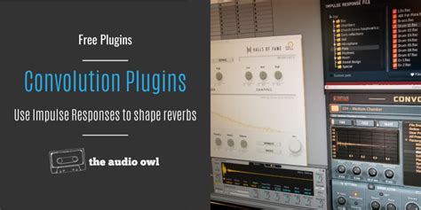 Free Convolution Reverb Plugins To Add Ambiance To Your Mixes