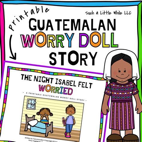 The Guatemalan Worry Dolls Story: How to Help Anxious Kids - Such a