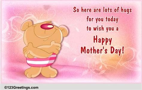 Mothers Day Hugs Free Hugs Ecards Greeting Cards 123 Greetings