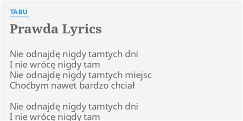 PRAWDA LYRICS by TABU Nie odnajdę nigdy tamtych