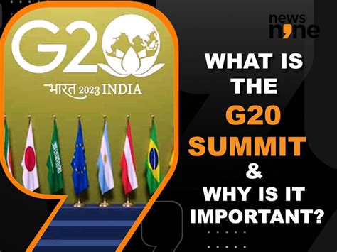 What Is G20 Summit And Why Is It Important India Videos News9live