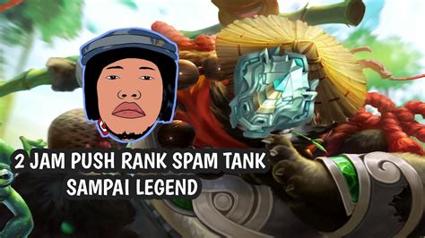 Jam Push Rank Sampai Legend Solo Pakai Tank Mobilelegends