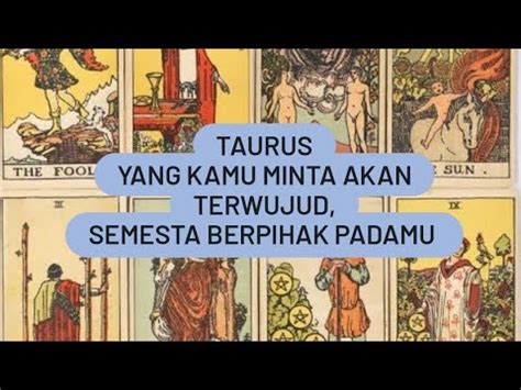 Taurus Yang Kamu Minta Akan Terwujud Semesta Berpihak Padamu