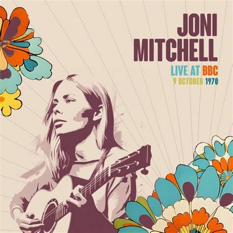 Joni Mitchell Live At BBC 9 October 1970 Album By Joni Mitchell